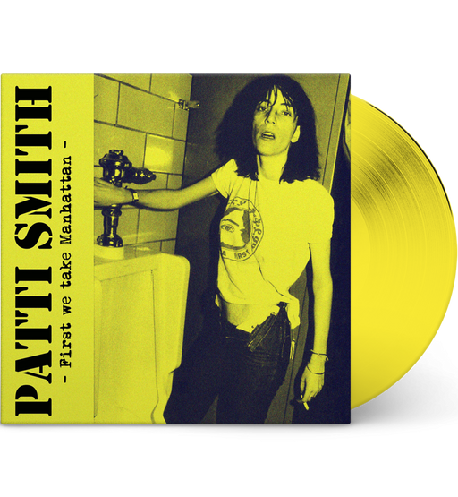 Patti Smith – First We Take Manhattan: Live in New York, 1979 (Limited Edition 12-Inch Album on Translucent Yellow Vinyl)