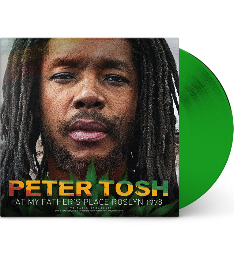 Peter Tosh – At My Father’s Place, Roslyn, 1978 (Limited Edition 12-Inch Album on 180g Green Vinyl)