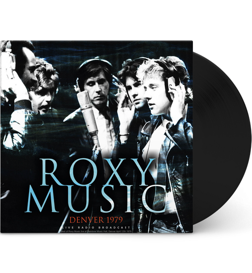 Roxy Music – Denver 1979 (12-Inch Album on 180g Vinyl)