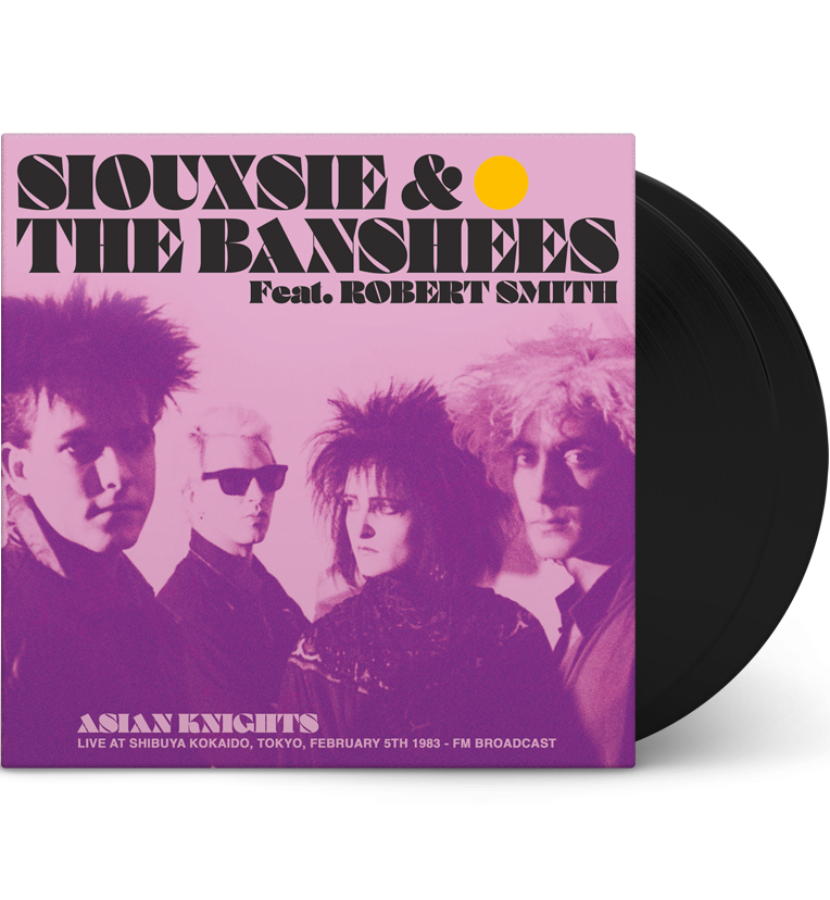 Siouxsie and the Banshees feat. Robert Smith – Asian Knights: Live in Tokyo, 1983 (12-Inch Double-LP)