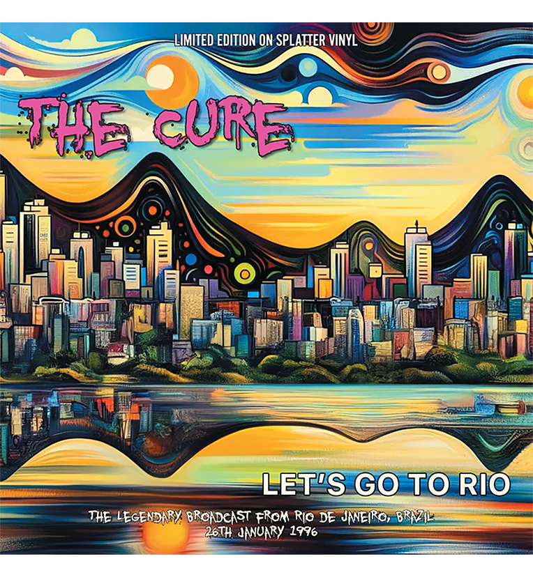 The Cure – Let’s Go to Rio: Live at the Hollywood Rock Festival, 1996 (Limited Edition 12-Inch Album on Splatter Vinyl)