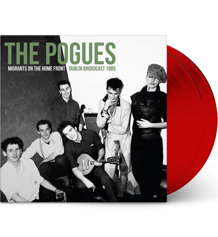 The Pogues – Migrants on the Home Front: Live in Dublin, 1985 (12-Inch Double-LP on Red Vinyl)