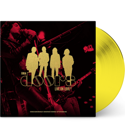 The Doors – Live On Love Street: Stockholm, 1968 (Special Edition 12-Inch Album on Yellow Vinyl)