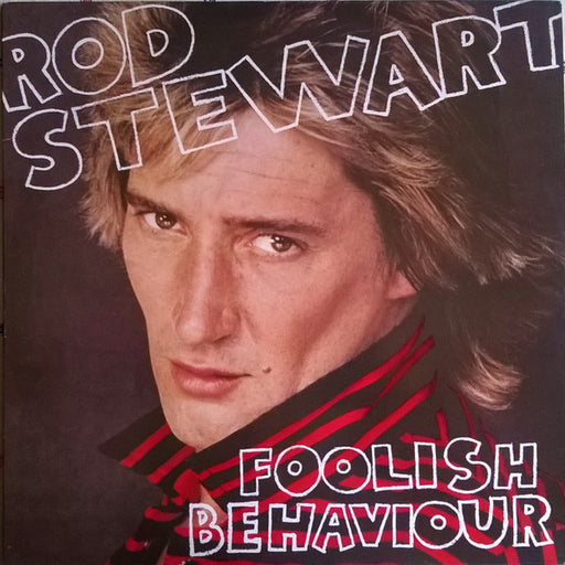 Rod Stewart - Foolish Behaviour - Vinyl LP - Preowned