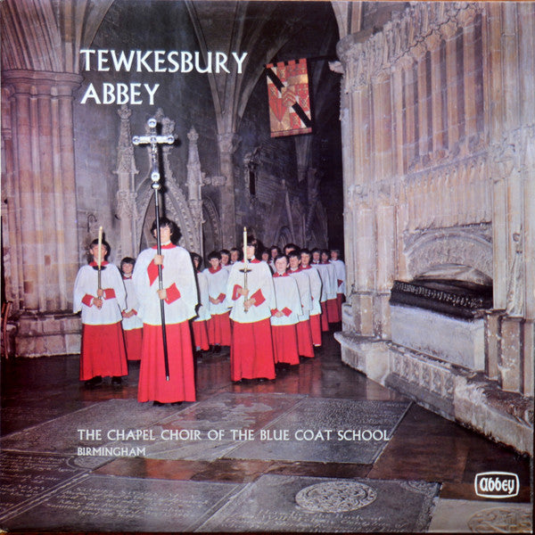 The Chapel Choir Of The Blue Coat School Birmingham - Tewkesbury Abbey - Vinyl LP - Preowned