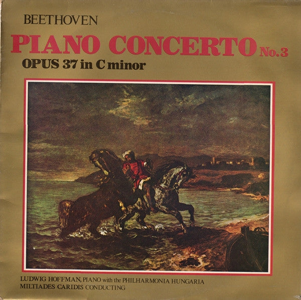 Ludwig van Beethoven - Piano Concerto No.3 - Opus 37 In C Minor - Vinyl LP - Preowned