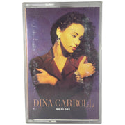 Dina Carroll: So Close [Preowned Cassette] VG+/VG - DD Music Geek