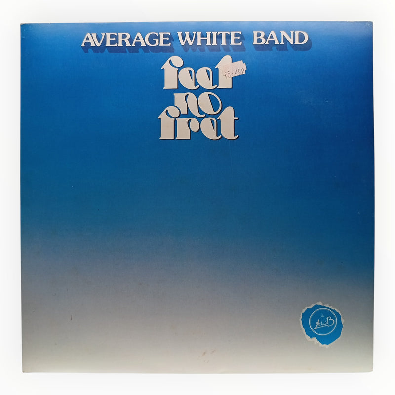 Average White Band - Feel No Fret | Vinyl LP | Preowned