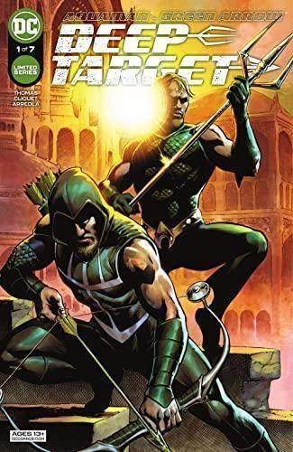 Aquaman:/Green Arrow: Deep Target #1 - DD Music Geek