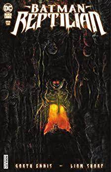 Batman: Reptilian #2 - DD Music Geek