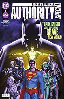 Batman/Superman (2019-2021) #1: Authority Special (Batman/Superman (2019-))