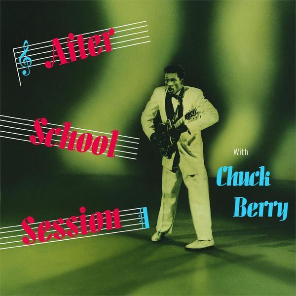Chuck Berry: After School Session - DD Music Geek