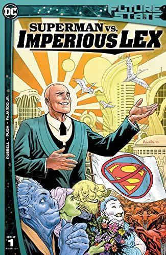 Future State (2021-) #1: Superman vs. Imperious Lex - DD Music Geek