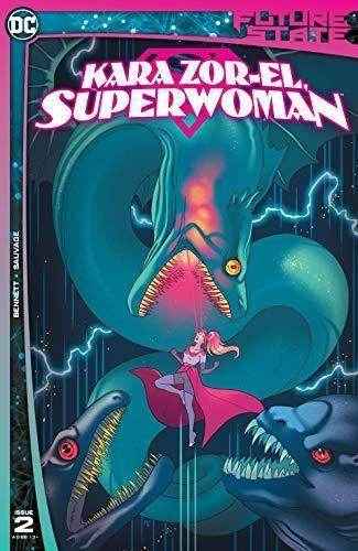 Future State (2021-) #2: Kara Zor-El, Superwoman - DD Music Geek