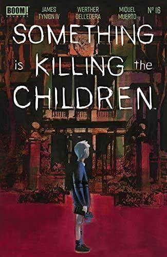 Something is Killing the Children #16 - DD Music Geek