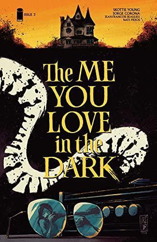 The Me You Love In The Dark #3 (of 5) - DD Music Geek