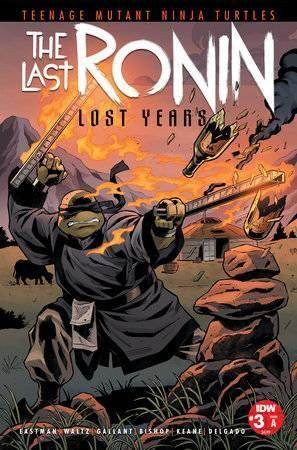 TMNT LAST RONIN LOST YEARS #3 CVR A GALLANT - DD Music Geek